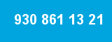 930 861 13 21 930 861 13 21